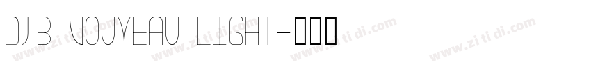 DJB Nouveau Light字体转换